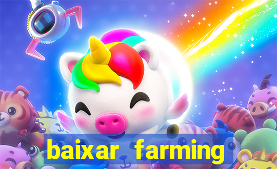 baixar farming simulator 18 dinheiro infinito